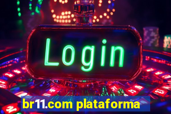 br11.com plataforma